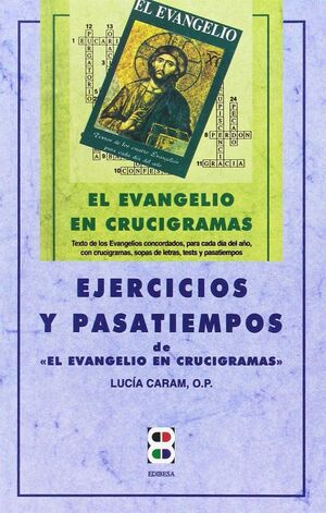 EJERCICIOS Y PASATIEMPOS DEL EVANGELIO EN CRUCIGRAMAS