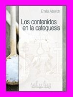 LOS CONTENIDOS EN LA CATEQUESIS