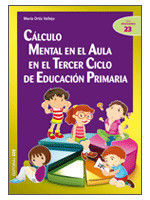 CÁLCULO MENTAL EN EL AULA EN EL TERCER CICLO DE EDUCACIÓN PRIMARIA