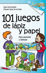 101 JUEGOS DE LÁPIZ Y PAPEL