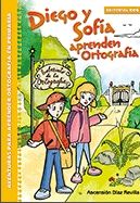 DIEGO Y SOFIA APRENDEN ORTOGRAFIA