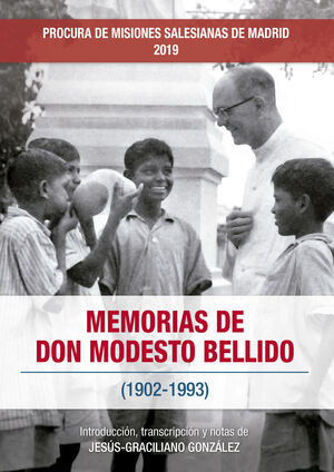 MEMORIAS DE DON MODESTO BELLIDO. (1902-1993)
