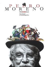 PEDRO MORENO PRO DOMO SUA ARTE TEATRAL Y CINEMATOGRAFICO