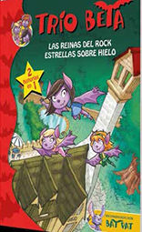 LAS REINAS DEL ROCK Y ESTRELLAS SOBRE HIELO (2 EN 1) (TRÍO BETA 5-6)