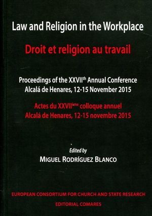 LAW AND RELIGION IN THE WORKPLACE/DROIT RELIGION AU TRAVAIL