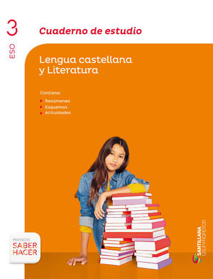 CUADERNO DE ESTUDIO LENGUA CASTELLANA Y LITERATURA 3 ESO SABER HACER