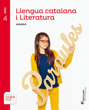 LLENGUA CATALANA I LITERATURA  SERIE AVANÇA 4 ESO SABER FER