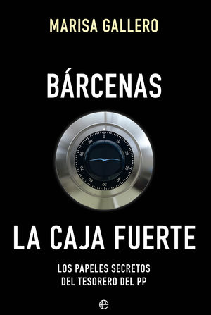 BÁRCENAS. LA CAJA FUERTE