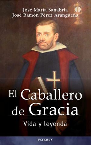 EL CABALLERO DE GRACIA