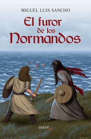 EL FUROR DE LOS NORMANDOS