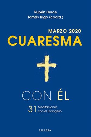 CUARESMA MARZO 2020, CON ÉL