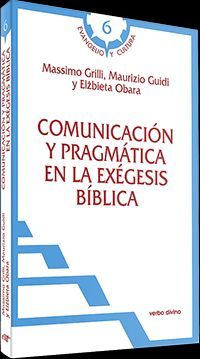 COMUNICACION Y PRAGMATICA EN LA EXEGESIS BIBLICA