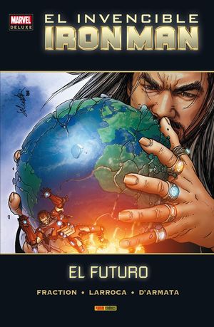 INVENCIBLE IRON MAN 08: EL FUTURO (ÚLTIMO NÚMERO)