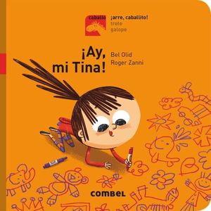 ­AY, MI TINA! - ­ARRE, CABALLITO!