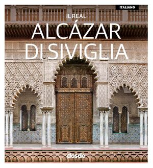 ED. VISUAL - ALCAZAR DE SEVILLA (ITALIANO)