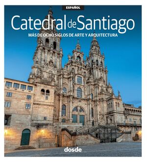 EDICION VISUAL CATEDRAL DE SANTIAGO ESPAÑOL