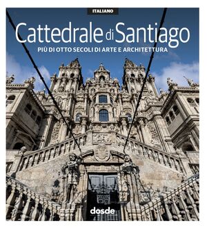EDICION VISUAL CATEDRAL DE SANTIAGO ITALIANO
