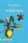 LOS HÉROES FELICES (ADN)