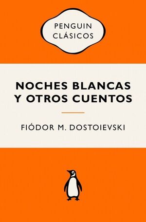 NOCHES BLANCAS Y OTROS CUENTOS (VINTAGE)