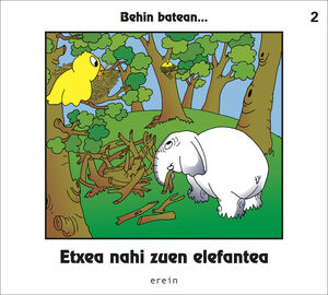 ETXEA NAHI ZUEN ELEFANTEA