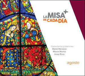 LA MISA DE CADA DIA AGOSTO 2025