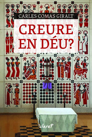 CREURE EN DÉU?
