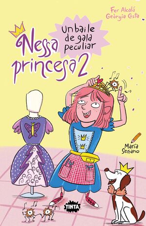 NESSA PRINCESA 2. UN BAILE DE GALA PECULIAR