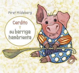 CERDITO Y SU BARRIGA HAMBRIENTA
