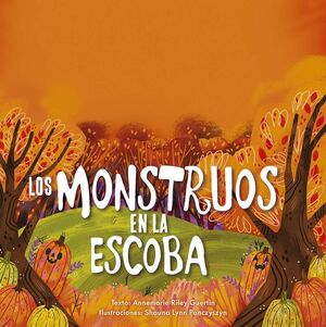LOS MONTRUOS CON ESCOBA