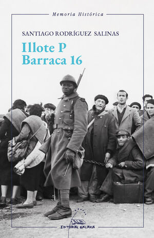 ILLOTE P, BARRACA 16
