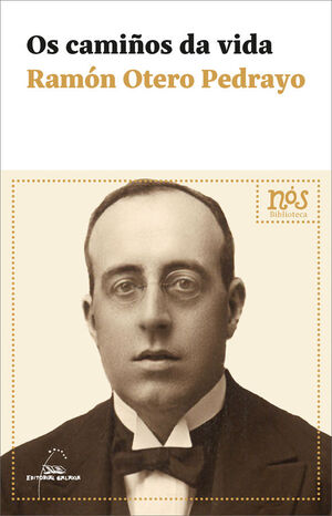 CAMIÑOS DA VIDA, OS (B NÓS)