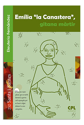 EMÍLIA 'LA CANASTERA', GITANA MÀRTIR