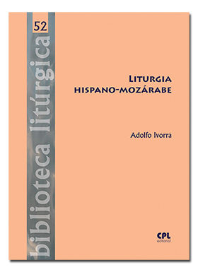 LITURGIA HISPANO-MOZARABE