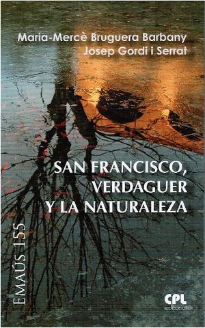 SAN FRANCISCO,VERDAGUER Y LA NATURALEZA