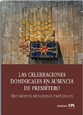 LAS CELEBRACIONES DOMINICALES EN AUSENCIA DE PRESBÍTERO