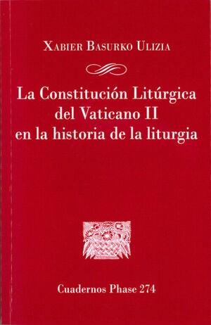 LA CONSTITUCIÓN LITÚRGICA DEL VATICANO II EN LA HISTORIA DE LA LITURGIA