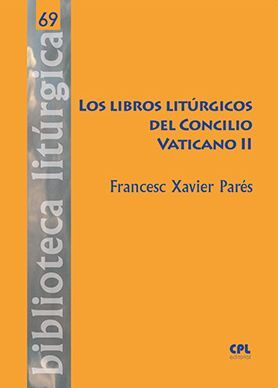 LOS LIBROS LITÚRGICOS DEL CONCILIO VATICANO II