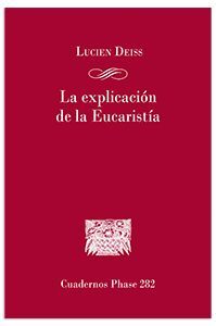 LA EXPLICACION DE LA EUCARISTIA