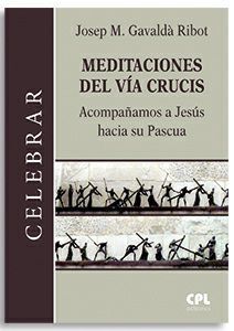 MEDITACIONES DEL VÍA CRUCIS