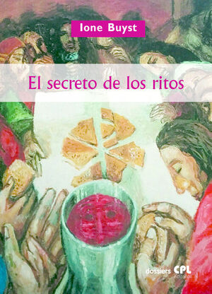 EL SECRETO DE LOS RITOS. RITUALIDAD Y SACRAMENTALIDAD DE LA LITURGIA CRISTIANA