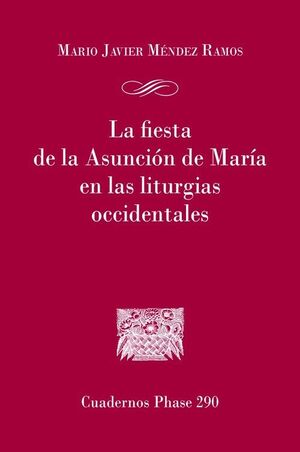 LA FIESTA DE LA ASUNCIÓN DE MARÍA EN LAS LITURGIAS OCCIDENTALES