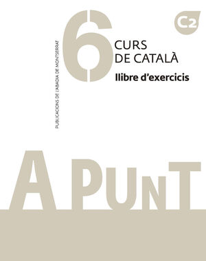 A PUNT. CURS DE CATALÀ. LLIBRE D'EXERCICIS, 6