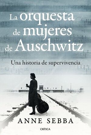 LA ORQUESTA DE MUJERES DE AUSCHWITZ