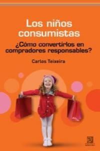 NIÑOS CONSUMISTAS, LOS