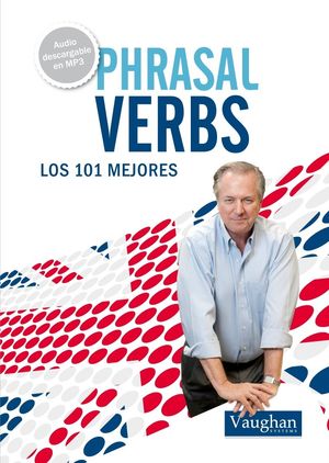 101 PHRASAL VERBS EN INGLÉS QUE DEBERÍAS CONOCER