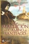 MALDICION DEL CAMINO DE SANTIAGO