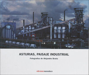 ASTURIAS, PAISAJE INDUSTRIAL