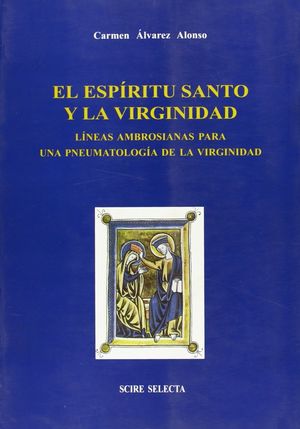 ESPIRITU SANTO Y LA VIRGINIDAD EL
