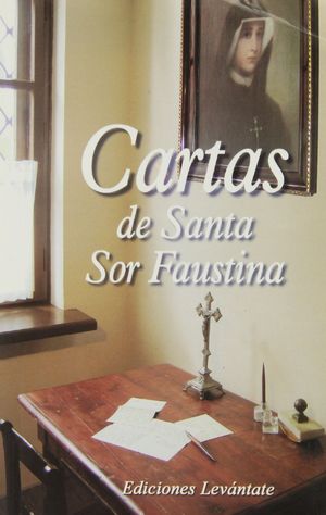CARTAS DE SANTA SOR FAUSTINA