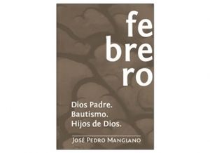 FEBRERO, HIJOS DE DIOS